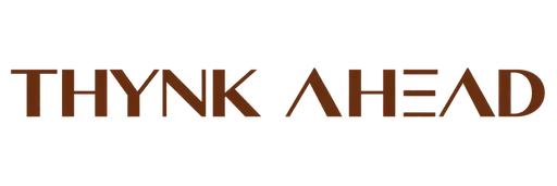 THYNK AHEAD